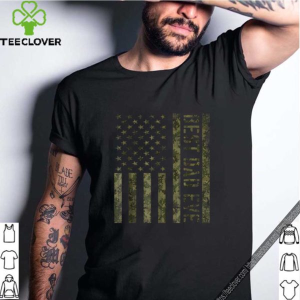 Mens Best Dad Ever American Flag Camo Thoodie, sweater, longsleeve, shirt v-neck, t-shirt For Fathers Day T-Shirt