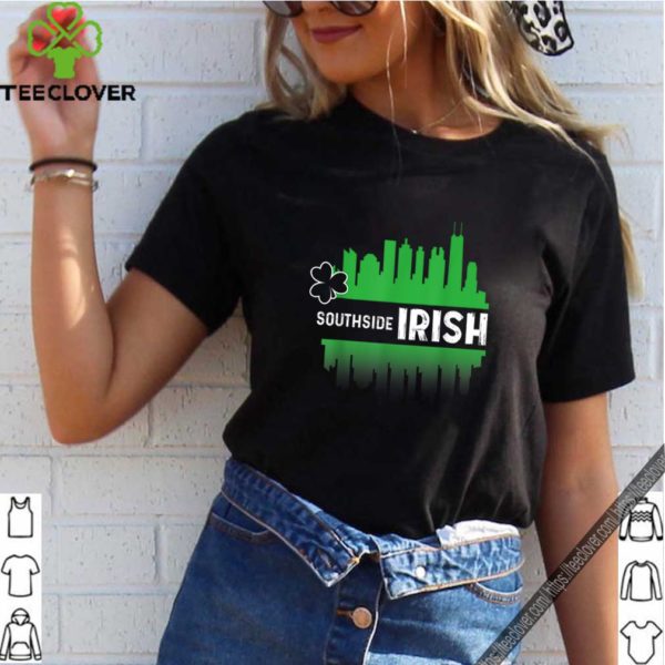 Nice Southside Irish Chicago St. Patrick’s Day Parade hoodie, sweater, longsleeve, shirt v-neck, t-shirt