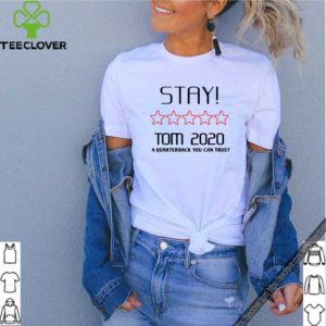 Official Stay Tom 2020 Funny Cute T-Shirt