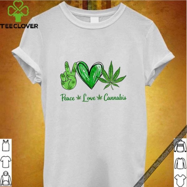 Peace Love Cannabis hoodie, sweater, longsleeve, shirt v-neck, t-shirt