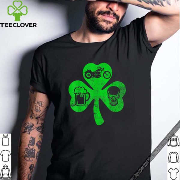 Pretty Motorcycle St Patricks Day Lucky Biker Beer Skull Gift hoodie, sweater, longsleeve, shirt v-neck, t-shirt