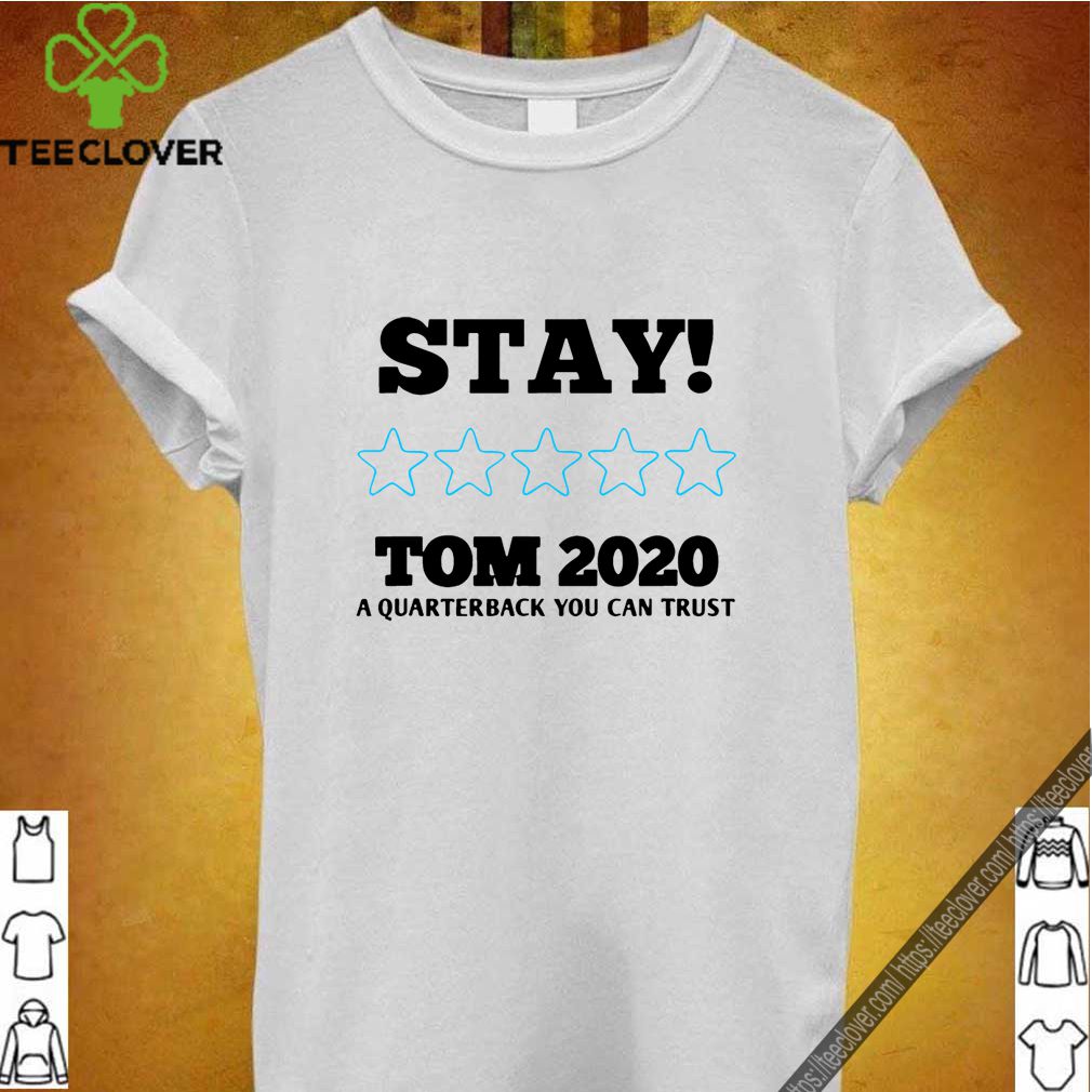 Stay Tom 2020 Funny Cute T-Shirt 8 Stay Tom 2020 Funny Cute T-Shirt