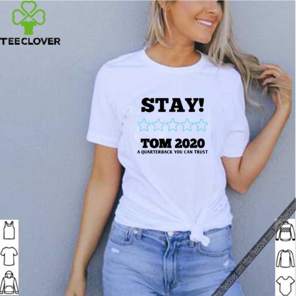 Stay Tom 2020 Funny Cute T-Shirt
