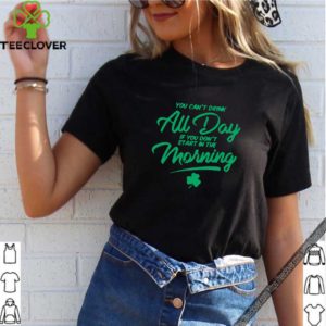 You Can’t Au Day If You Don’t Start In The Morning 2020 T-Shirt