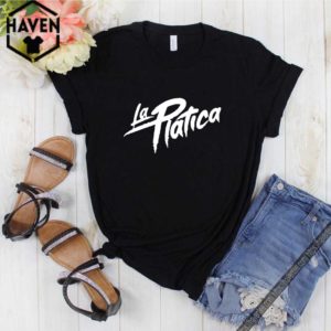 la platica merch tee hoodie, sweater, longsleeve, shirt v-neck, t-shirt