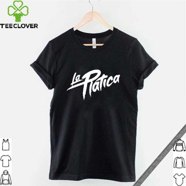 la platica merch tee hoodie, sweater, longsleeve, shirt v-neck, t-shirt