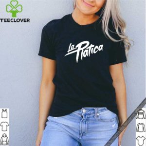 la platica merch tee shirt