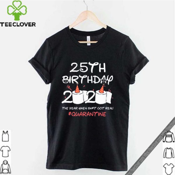 25th Birthday 2020 #Quarantine T-Shirt – Toilet Paper Quarantine 25th Birthday T-