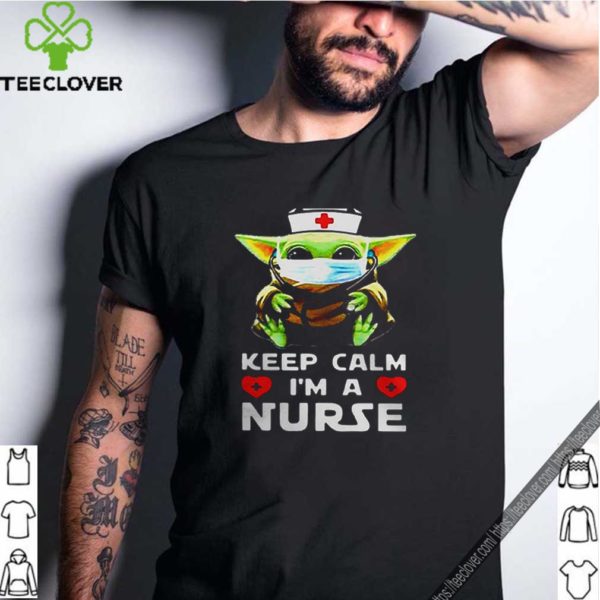 Baby Yoda mask keep calm Im a Nurse