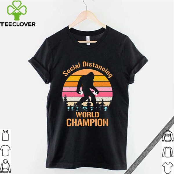 BigFoot Social Distancing World Champion Funny Quarantine T-