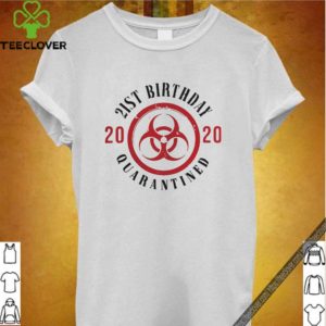 Biohazard symbol 21st birthday 2020 quarantined