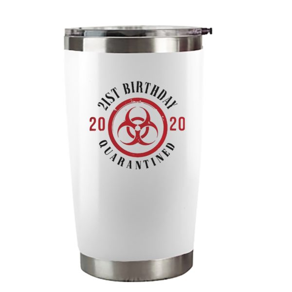 Biohazard symbol 21st birthday 2020 quarantined