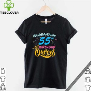 Born in 1965 My 55th Birthday Queen Quarantine Social Distancing Quarantined Birthday 2020 Tee S