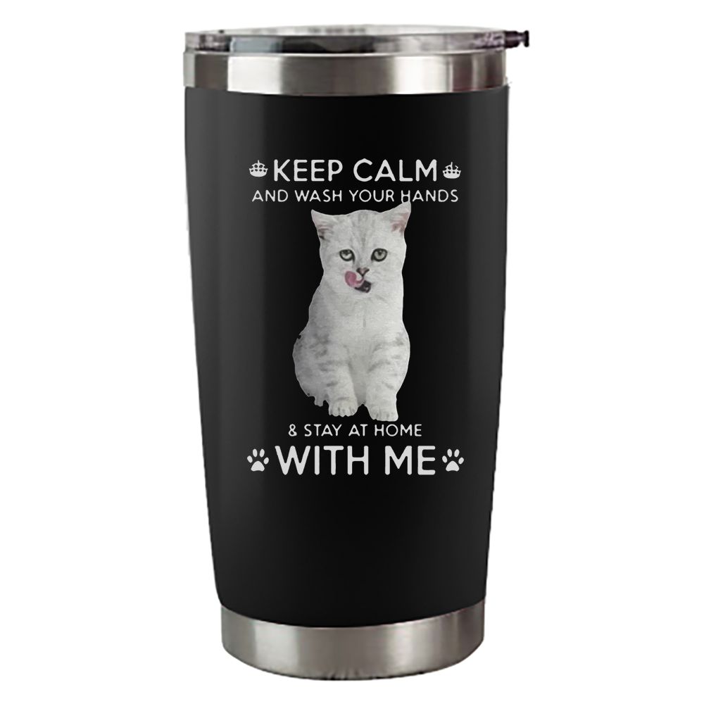 Cat Keep Calm And Wash Your Hands And Stay At Home With Me Shirt 8 Cat Keep Calm And Wash Your Hands And Stay At Home With Me
