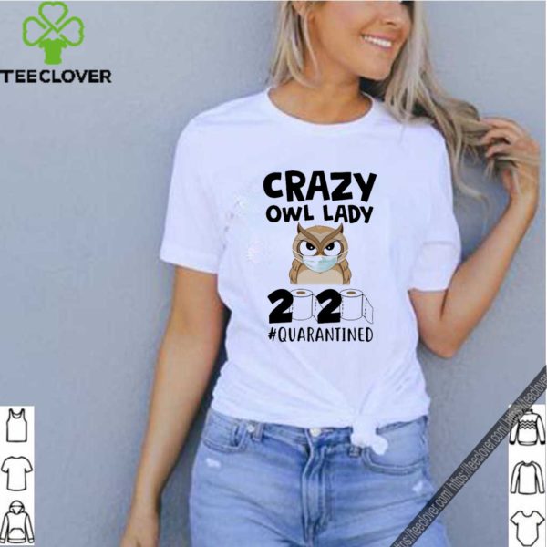 Crazy Owl Lady 2020 Quarantine