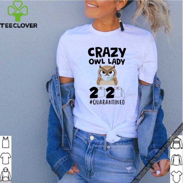 Crazy Owl Lady 2020 Quarantine