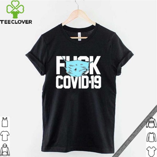 F#CK COVID-19 Face Mask T-