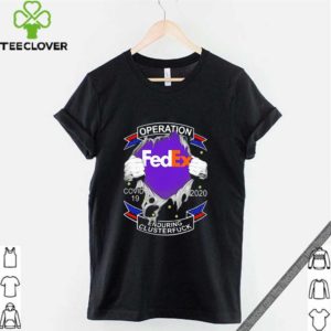 Fedex operation covid-19 2020 enduring clusterfuck hands