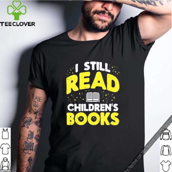 I Still Read Children’s Books