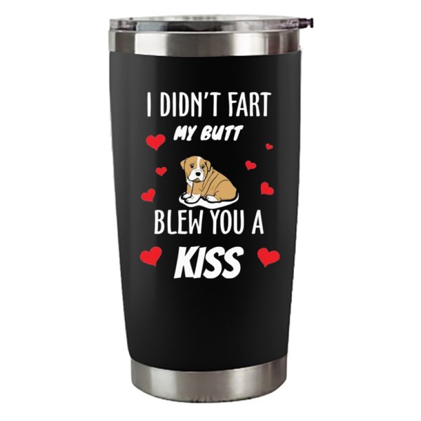I didn’t fart my butt blew you a kiss Bulldog shirt