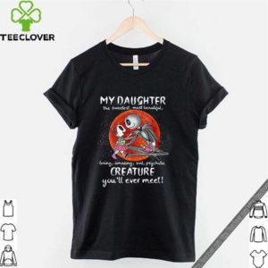Jack Skellington my daughter the sweetest most beautiful loving amazing evil