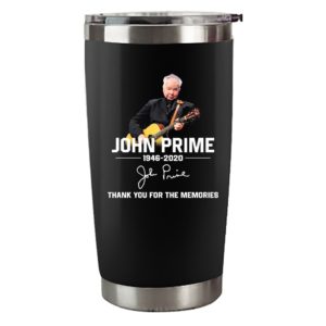 John Prime 1946 2020 thank you for the memories