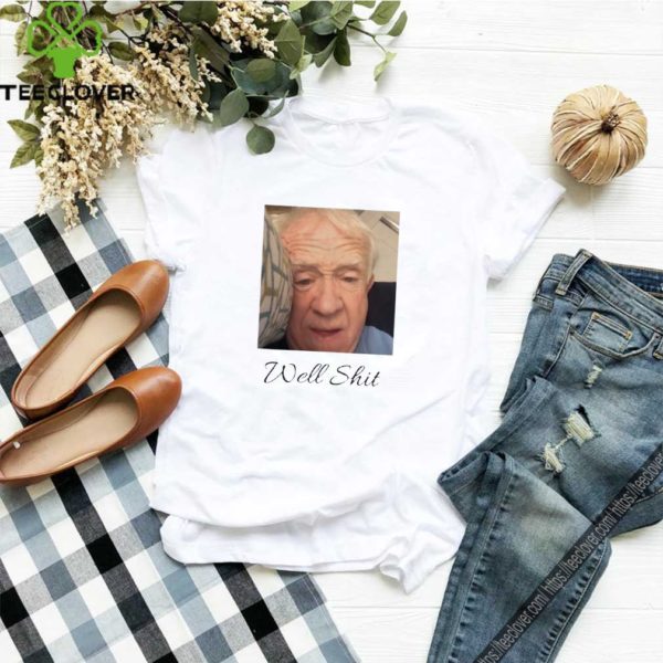 Leslie Jordan well shit Tee Shirts 1