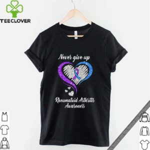 Never Give Up Rheumatoid Arthritis Awareness