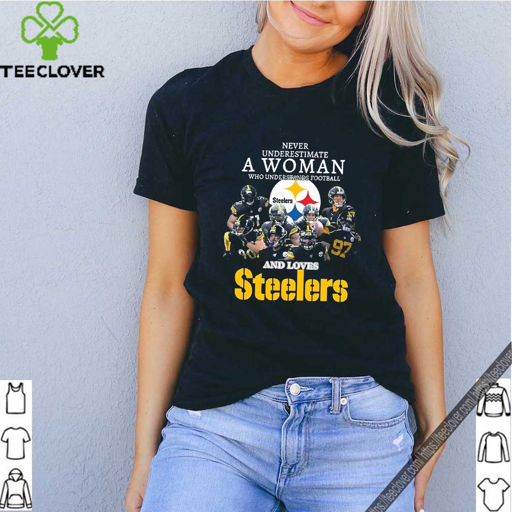 Never Underestimate A Woman Who Understands Football And Loves Steelers Shirt 6 Never Underestimate A Woman Who Understands Football And Loves Steelers