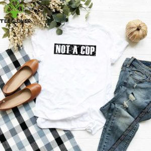 Not a Cop – Funny Policeman Grunge Text Pullover