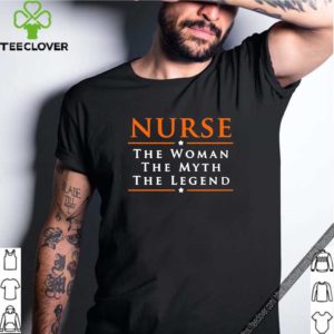 Nurse The Woman The Myth The Legend