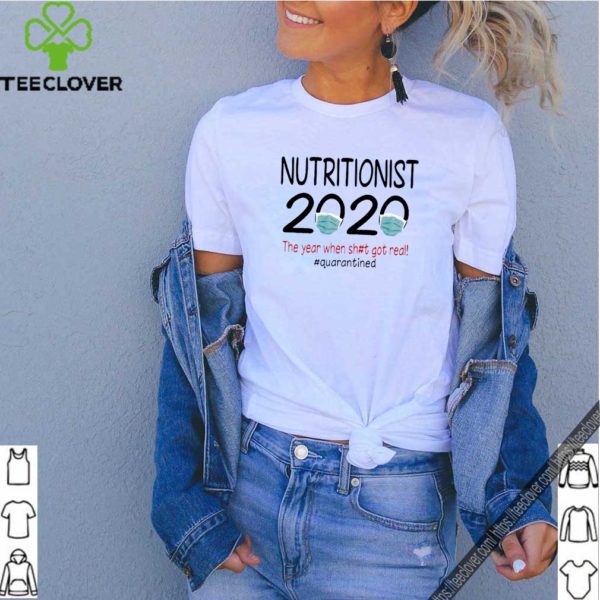 Nutritionist 2020 The Year When Shit Got Real Quarantined