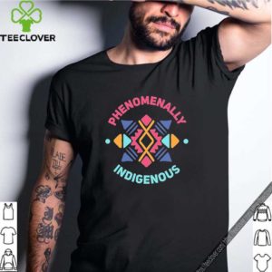 Phenomenally Indigenous