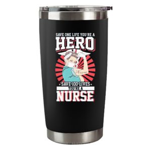 Save One Life You’re A Hero Save 100 Lives You’re A Nurse 2020 T-S