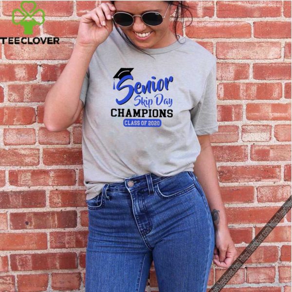 Senior Skip Day Champions Class Of 2020 Shirt