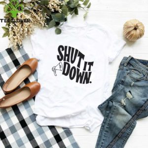 Shut It Down Shirt