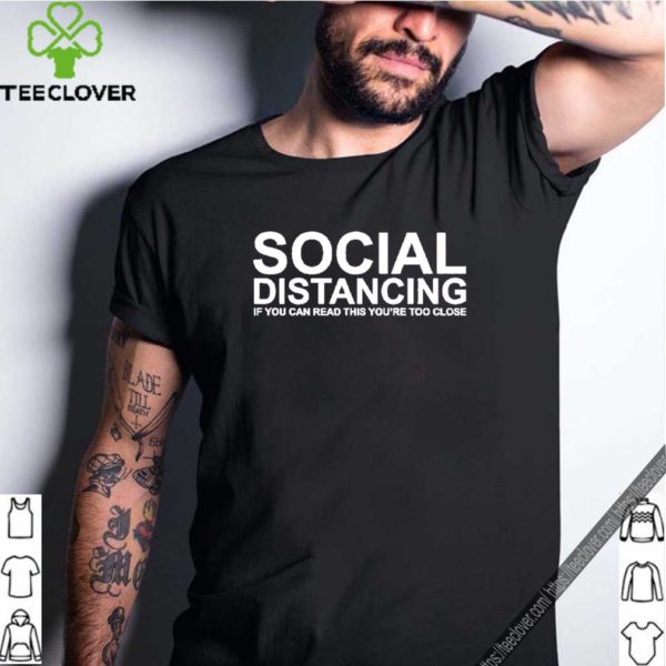 Social Distancing and Self-Quarantine T-