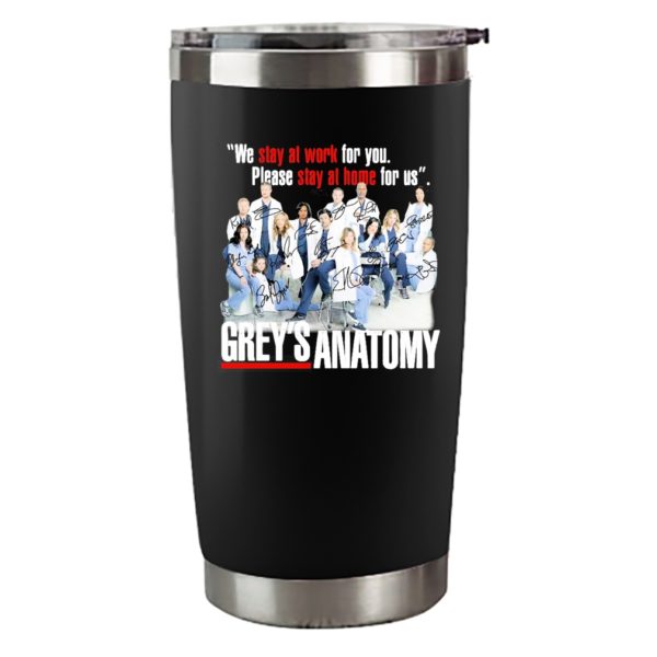 We Stay At Work For You Please Stay At Home For Us Grey’s Anatomy Signatures