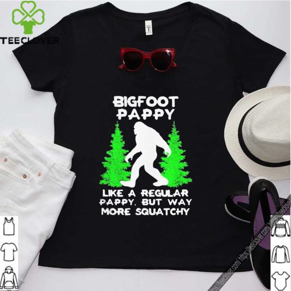 BIGFOOT PAPPY LIKE A REGULAR PAPPY BUT WAY MORE SQUATCHY