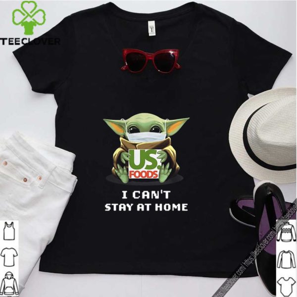 Baby Yoda mask US Foods i can’t stay at home Coronavirus shirt