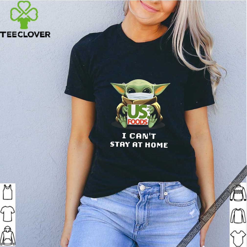 Baby Yoda mask US Foods i can’t stay at home Coronavirus shirt 6 Baby Yoda mask US Foods i can’t stay at home Coronavirus