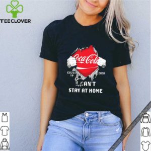 Blood Inside me Coca Cola covid-19 2020 i can’t stay at home shirt