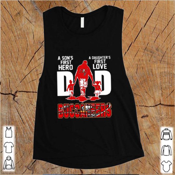 Buccaneers Dad a son’s first hero a daughter’s first love hoodie, sweater, longsleeve, shirt v-neck, t-shirt