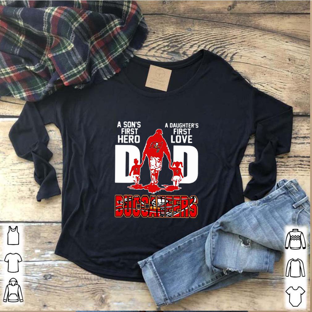 Buccaneers Dad a son’s first hero a daughter’s first love shirt 7 Buccaneers Dad a son’s first hero a daughter’s first love