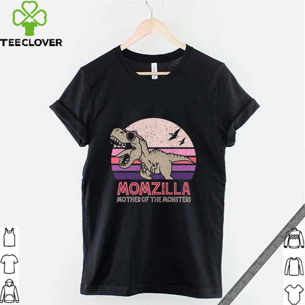 Dinosaurs T-Rex Momzilla Mother Of The Monsters Vintage shirt 9 Dinosaurs T-Rex Momzilla Mother Of The Monsters Vintage