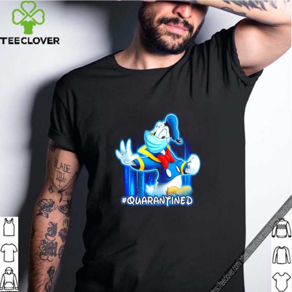 Donald Duck mask #quarantined Coronavirus shirt