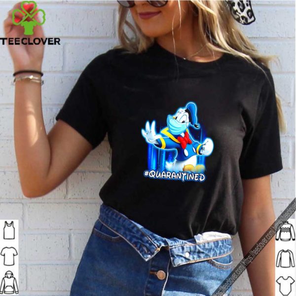 Donald Duck mask #quarantined Coronavirus shirt