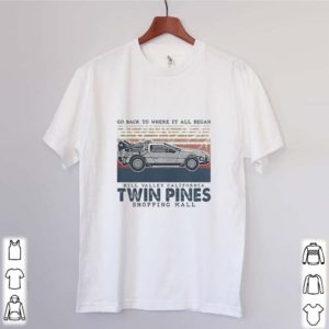 Go back to where it all began hill valley california twin pines shopping mall vintage