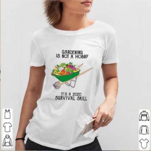 It’s a 2020 survival skill gardening is not a hobby