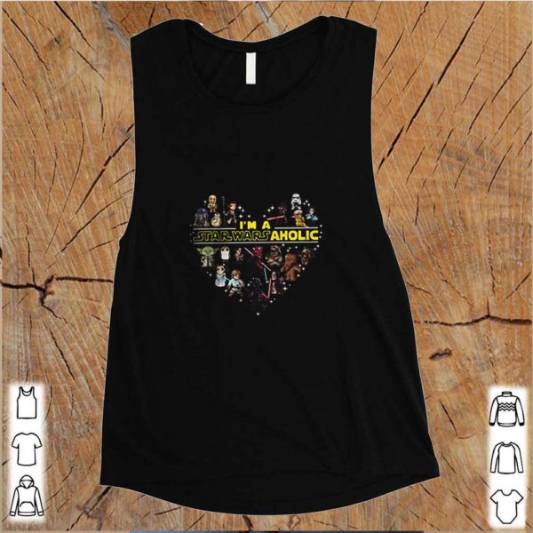 I’m Star Wars Aholic Lover shirts